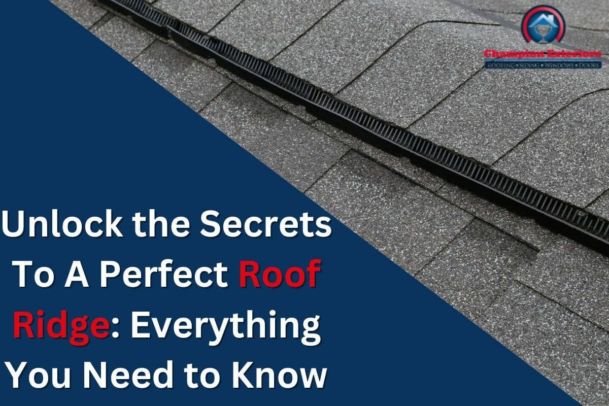 Unlock the Secrets To A Perfect Roof Ridge: Everything You Need to Know